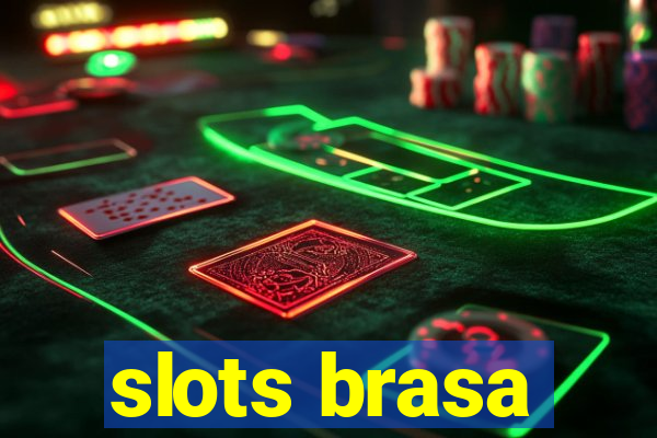 slots brasa